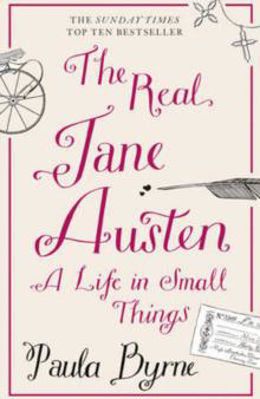 Picture of The Real Jane Austen: A Life in Small Things