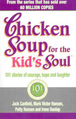 Picture of Chicken Soup for the Kids Soul: 101 Stories of Courage, Hope and Laughter