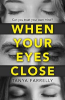 Picture of When Your Eyes Close: A Psychologic