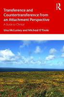 Picture of TRANSFERENCE AND COUNTERTRANSFERENCE FROM AN ATTACHMENT PERSPECTIVE A GUIDE FOR PROFESSIONAL CAREGIVERS UNA MCCLOSKEY