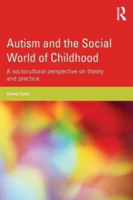 Picture of AUTISM AND THE SOCIAL WORLD OF CHILDHOOD