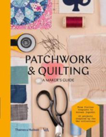 Picture of Patchwork and Quilting: A Maker's G