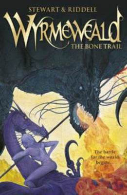 Picture of WYRMEWEALD: THE BONE TRAIL - RIDDELL, CHRIS *****