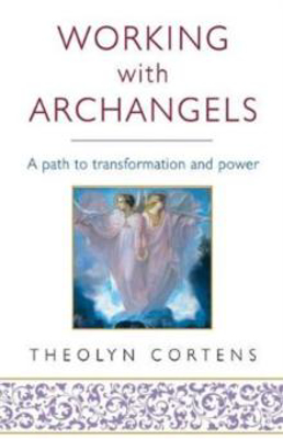 Picture of Working with Archangels: Your Path