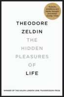 Picture of THE HIDDEN PLEASURES OF LIFE : A NEW WAY OF REMEMBERING THE PAST AND IMAGINING THE FUTURE