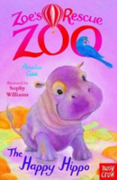 Picture of ZOE''S RESCUE ZOO: THE HAPPY HIPPO