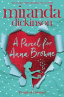 Picture of A PARCEL FOR ANNA BROWNE - DICKINSON, MIRANDA BOOKSELLER PREVIEW *****