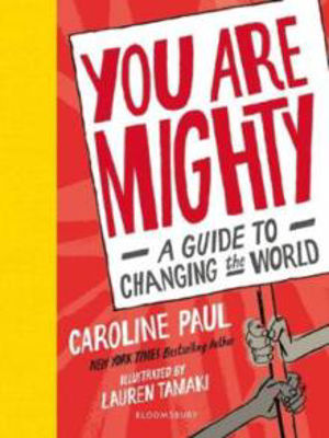 Picture of You Are Mighty: A Guide to Changing