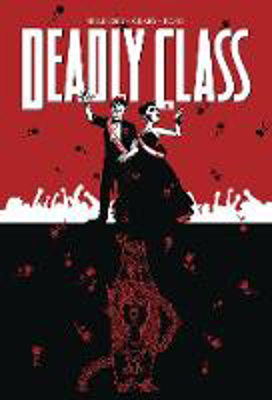 Picture of Deadly Class Volume 8: Never Go Back