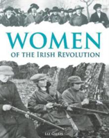 Picture of WOMEN OF THE IRISH REVOLUTION 1913-1923