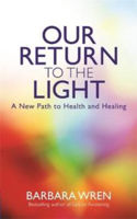 Picture of Our Return to the Light: A New Path