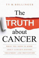 Picture of Truth About Cancer  The: What You N