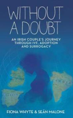 Picture of Without a Doubt: An Irish Couple's Journey Through IVF, Adoption and Surrogacy