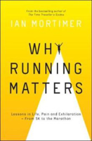 Picture of Why Running Matters: Lessons in Lif