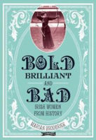 Picture of BOLD, BRILLIANT & BAD