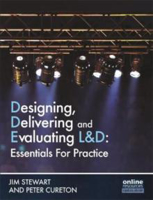 Picture of Designing, Delivering and Evaluating L&D: Essentials for Practice