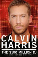 Picture of Calvin Harris: The $100 Million DJ