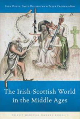 Picture of THE IRISH-SCOTTISH WORLD IN THE MIDDLE AGES