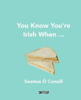 Picture of You Know You're Irish When... PB