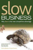 Picture of Slow Business: Why Slow is the New