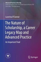 Picture of The Nature of Scholarship, a Career Legacy Map and Advanced Practice: An Important Triad