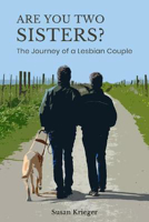 Picture of Are You Two Sisters?: The Journey of a Lesbian Couple