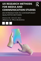 Picture of UX Research Methods for Media and Communication Studies: An Introduction to Contemporary Qualitative Methods