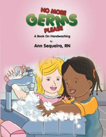 Picture of No More Germs Please: A Book on Handwishing