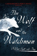 Picture of Wolf and the Watchman  The: The lat