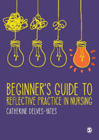 Picture of Beginner's Guide to Reflective Practice in Nursing