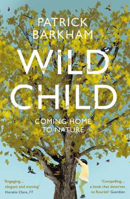 Picture of Wild Child: Coming Home to Nature