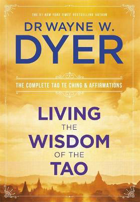 Picture of Living the Wisdom of the Tao: The C