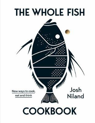 Picture of Whole Fish Cookbook  The: New ways