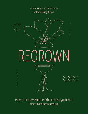 Picture of Regrown: How to Grow Fruit  Herbs a