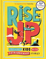 Picture of Rise Up: Ordinary Kids with Extraor