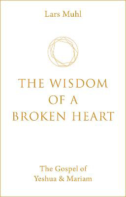 Picture of Wisdom of a Broken Heart