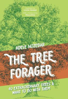 Picture of Tree Forager  The: 40 Extraordinary