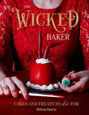 Picture of Wicked Baker  The: Cakes and treats