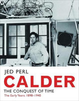 Picture of Calder: The Conquest of Time: The E