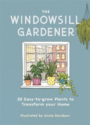 Picture of Windowsill Gardener  The: 50 Easy-t