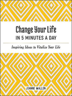 Picture of Change Your Life in 5 Minutes a Day