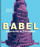 Picture of Babel: Adventures in Translation