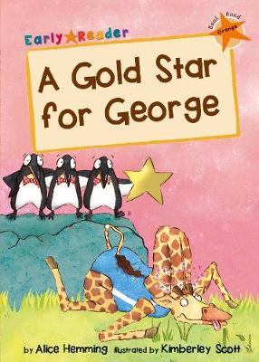 Picture of A Gold Star for George: (Orange Early Reader)