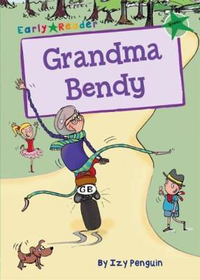 Picture of Grandma Bendy: (Green Early Reader)