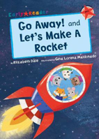 Picture of Go Away! and Let's Make a Rocket