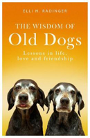 Picture of Wisdom of Old Dogs  The: Lessons in