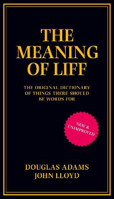 Picture of The Meaning of Liff: The Original Dictionary Of Things There Should Be Words For