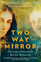 Picture of Two-Way Mirror: The Life of Elizabeth Barrett Browning