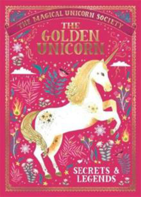 Picture of The Magical Unicorn Society: The Golden Unicorn - Secrets and Legends