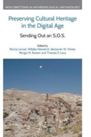 Picture of Preserving Cultural Heritage in the Digital Age: Sending Out an S.O.S.